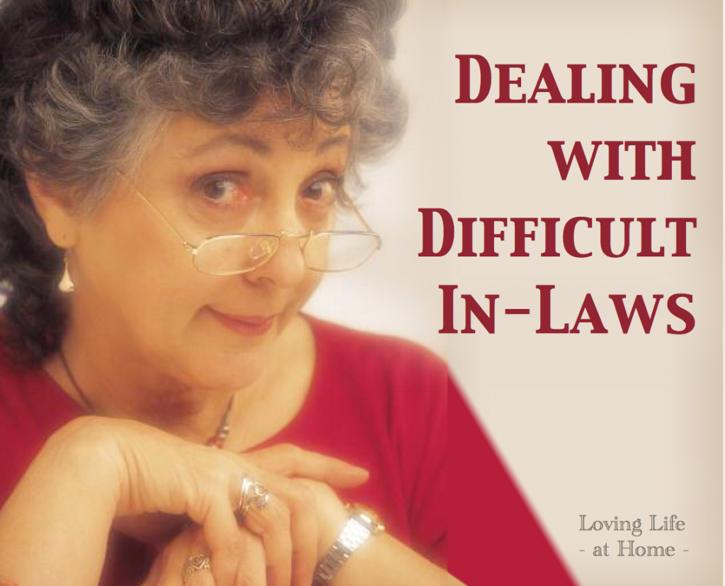 Dealing with a Difficult Mother-in-Law