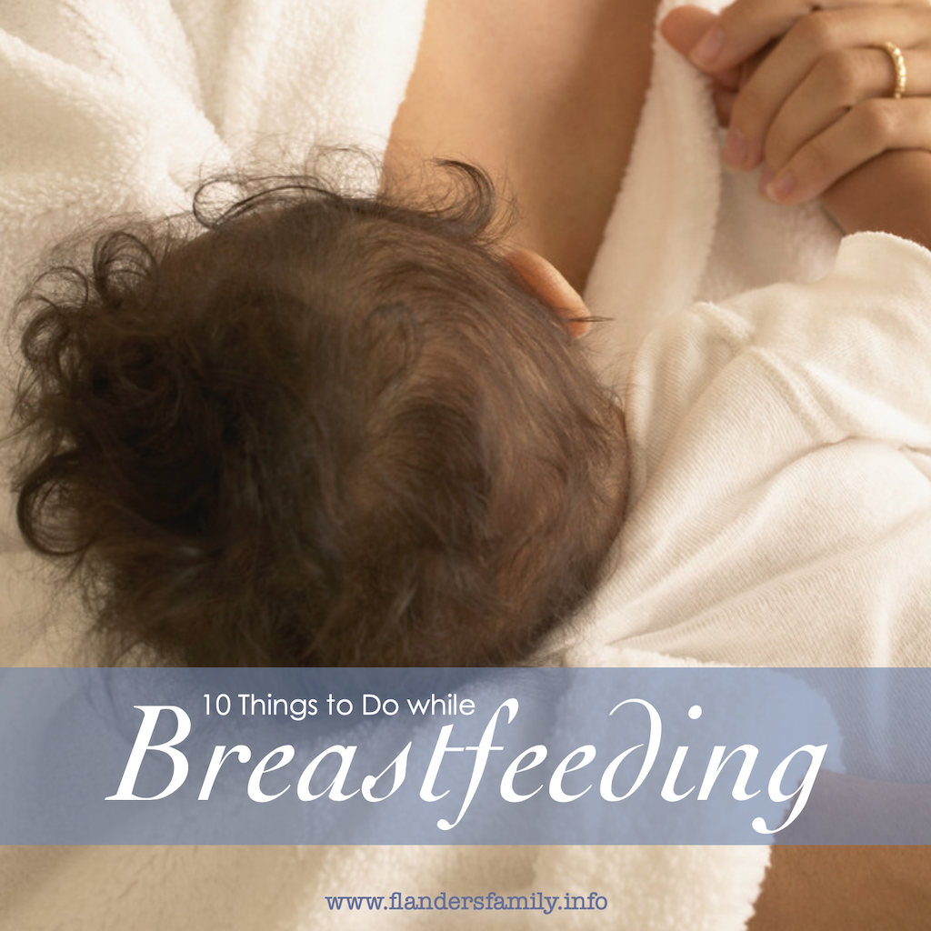 Things to Do while Breastfeeding