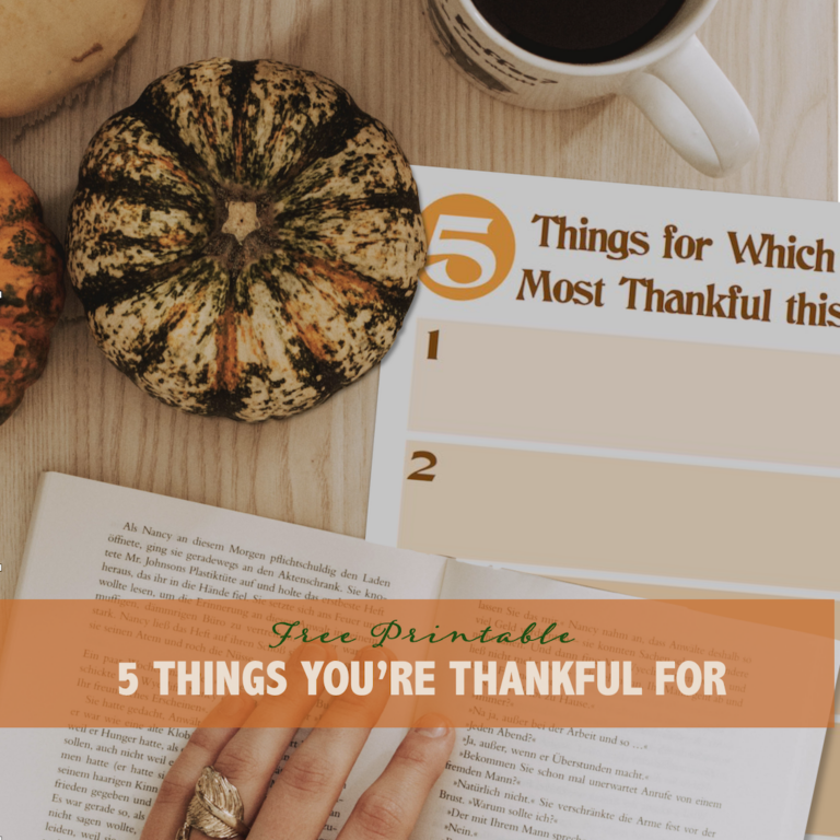 Name 5 Things You’re Thankful For