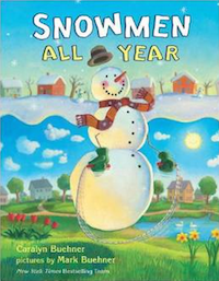 Picture Books about Snow - Snowmen All Year