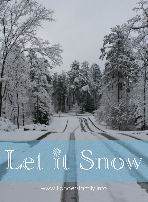 Let it Snow! (Things to do when it snows)