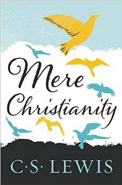 Mere Christianity by CS Lewis