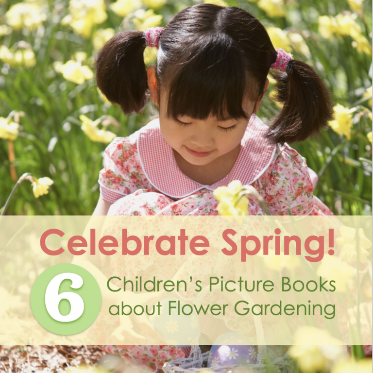 6 Picture Books that Celebrate Spring