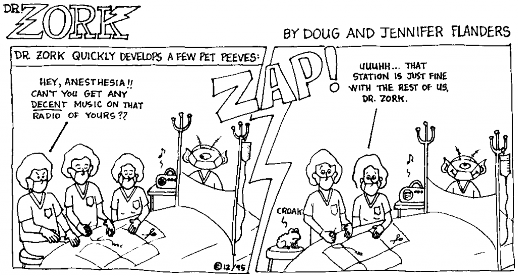 Dr. Zork - a comic strip by Doug and Jennifer Flanders