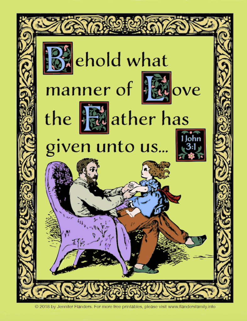 Behold What Manner of Love the Father has Given unto Us!