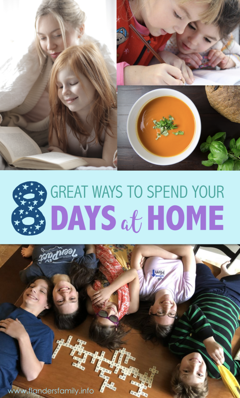 8 Great Ways to Spend your Days at Home