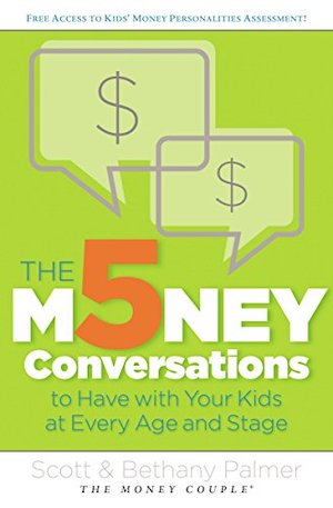 The 5 Money Conversations to Have with Your Kids