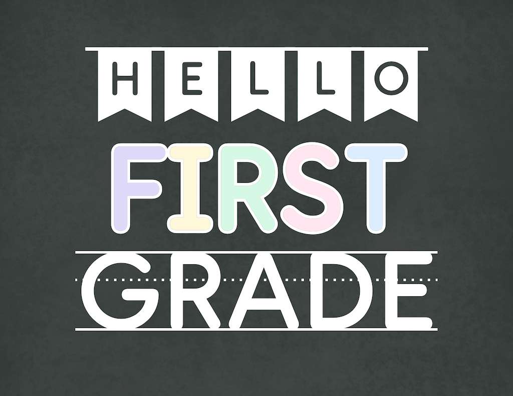 First Day of 1st Grade Sign