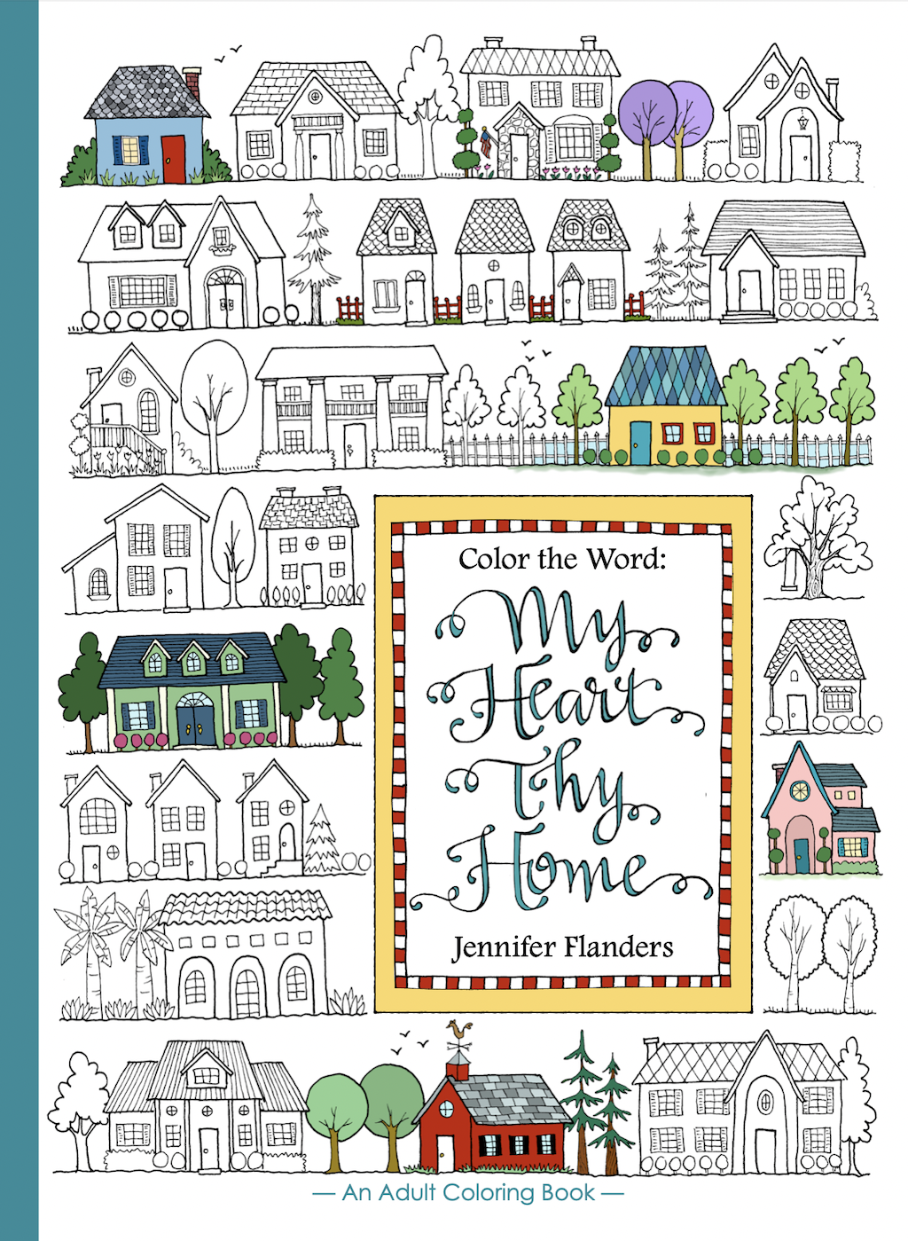 My Heart Thy Home Coloring Book